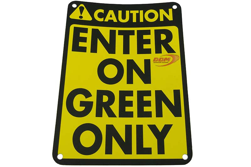 Inside Caution Sign - "Enter On Green" - MF2-057-000